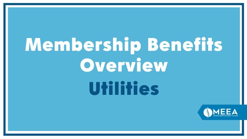 Membership Benefits overview - utilities